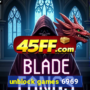 unblock games 6969